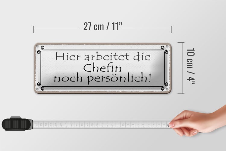 Blechschild Spruch 27x10cm hier arbeitet Chefin persönlich Dekoration