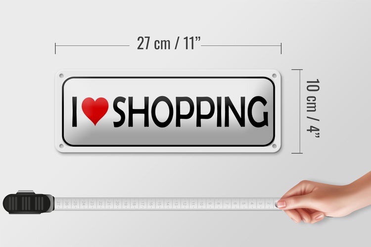 Blechschild Spruch 27x10cm I Love shopping Dekoration