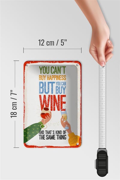 Blechschild Spruch Wein Can´t buy happines but Wine 12x18cm Schild