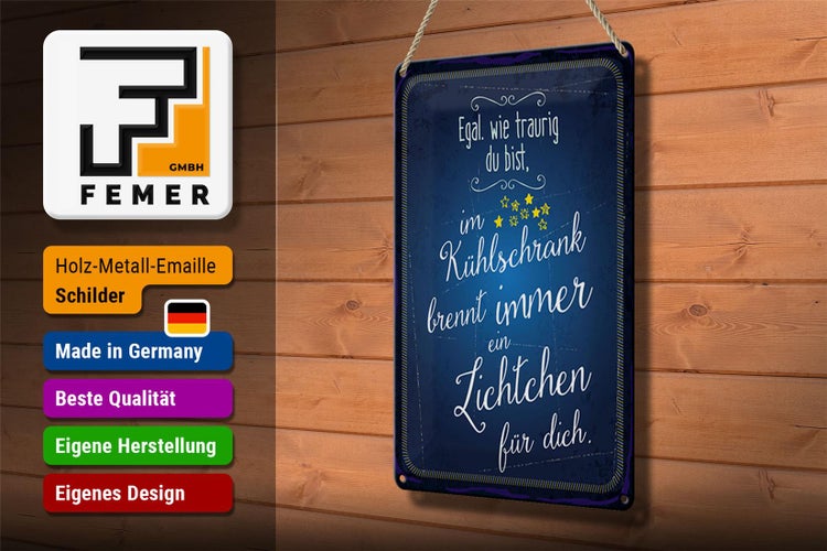 Blechschild Spruch 20x30cm Im Kühlschrank brennt immer Licht für dich