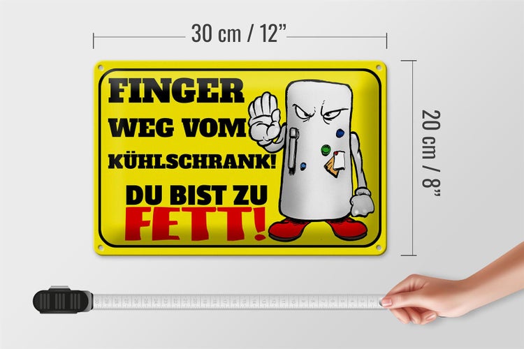 Blechschild Spruch 30x20cm Finger weg vom Kühlschrank du