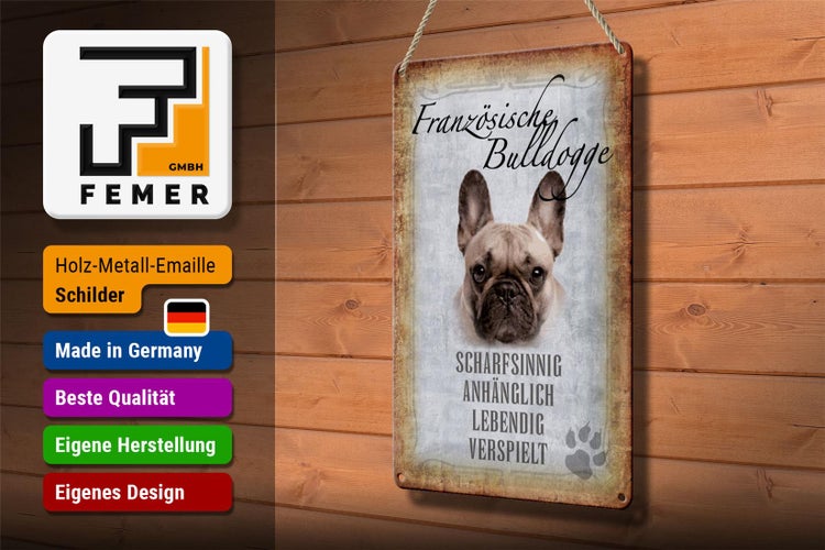 Blechschild Spruch 20x30cm Französische Bulldogge Hund Schild