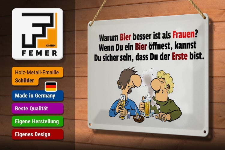 Blechschild Spruch 30x20cm Warum Bier besser ist als Frauen
