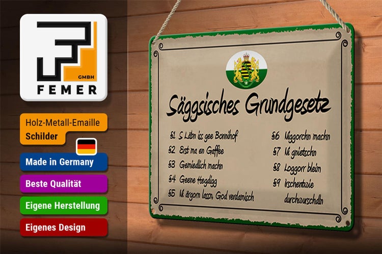 Blechschild Spruch 30x20cm säggsisches Grundgesetz lustig