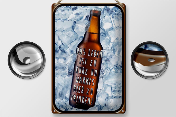 Blechschild Spruch 20x30cm Leben ist kurz um warmes Bier
