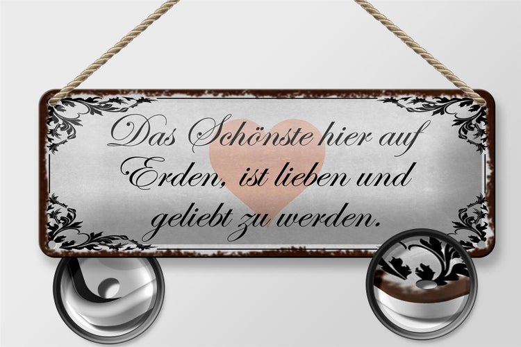 Blechschild Spruch 27x10cm Schönste auf Erden ist lieben Dekoration