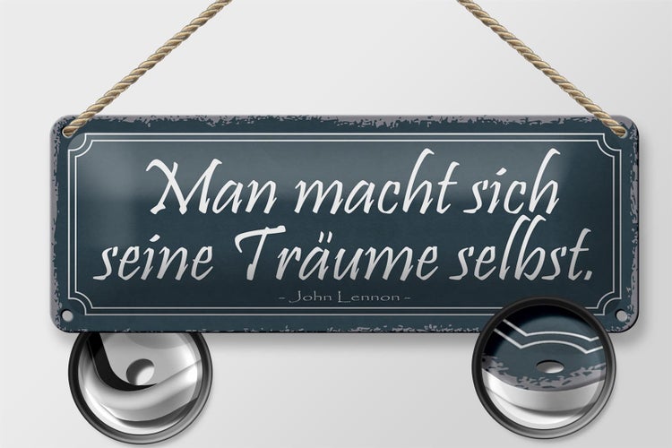 Blechschild Spruch 27x10cm man macht sich Träume selbst Dekoration