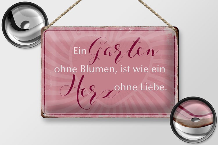 Blechschild Spruch 30x20cm Garten ohne Blumen wie Herz ohne
