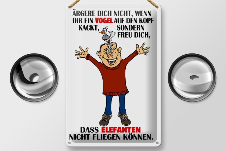 Blechschild Spruch 20x30cm ärgere dich nicht wenn ein Vogel