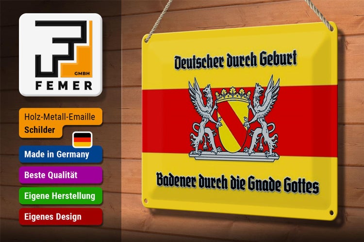 Blechschild Spruch 30x20cm Badener durch die Gnade Gottes