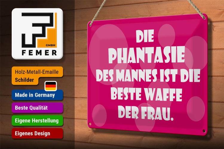 Blechschild Spruch 30x20cm Beste Waffe der Frau