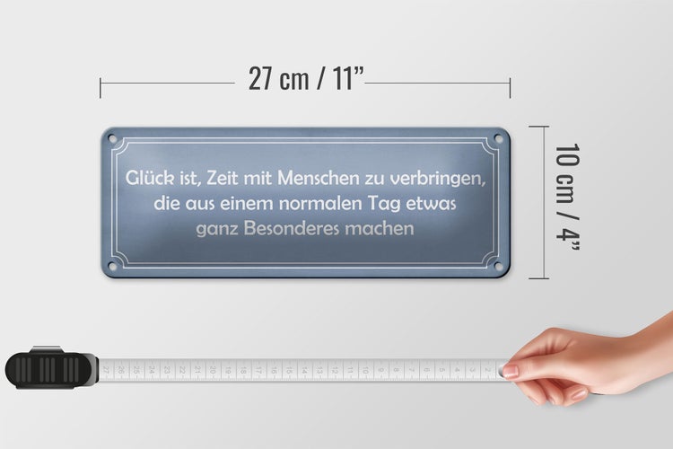 Blechschild Spruch 27x10cm Glück ist Zeit mit Menschen zu Dekoration