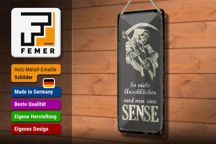 Blechschild Spruch 10x27cm Sensenmann so viele Arschlöcher Dekoration