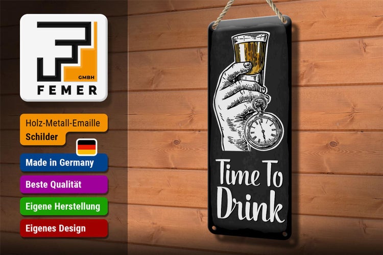 Blechschild Spruch Time to Drink 10x27cm