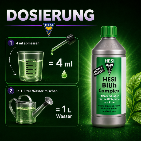 Anleitung zur Dosierung von Hesi Blüh Complex Pflanzendünger für die Blühphase mit Messbecher und Gießkanne.