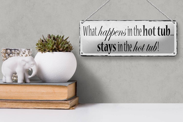 Blechschild Spruch 27x10cm Whirlpool what happens in the hot tub Dekoration