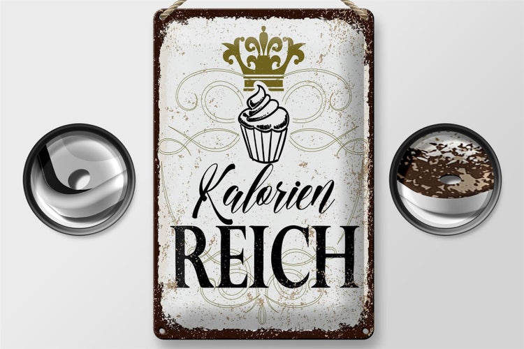 Blechschild Spruch Cupcake Kalorien reich 20x30cm
