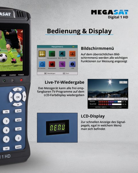 Megasat Digital 1 HD Satelliten Messgerät mit Bildschirmmenü, Live Fernsehwiedergabe auf LCD Farbdisplay und digitaler Signalanzeige.