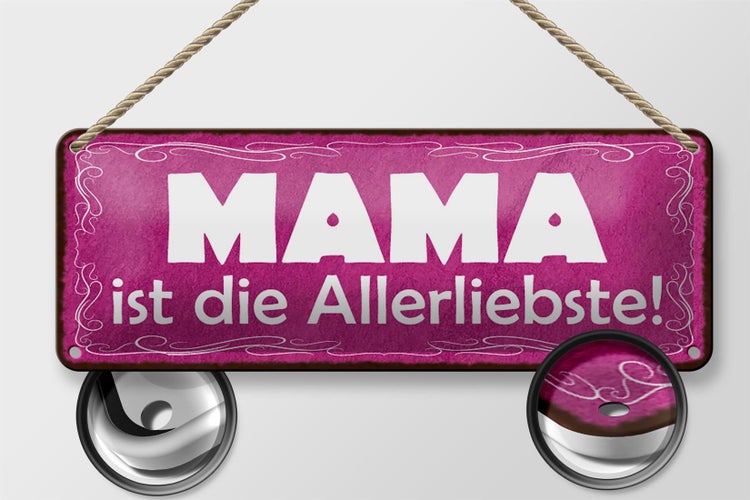 Blechschild Spruch 27x10cm Mama ist die Allerliebste Dekoration