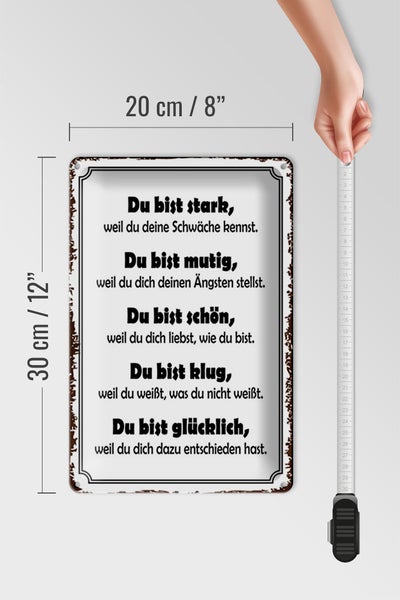 Blechschild Spruch 20x30cm Du bist stark, mutig, schön