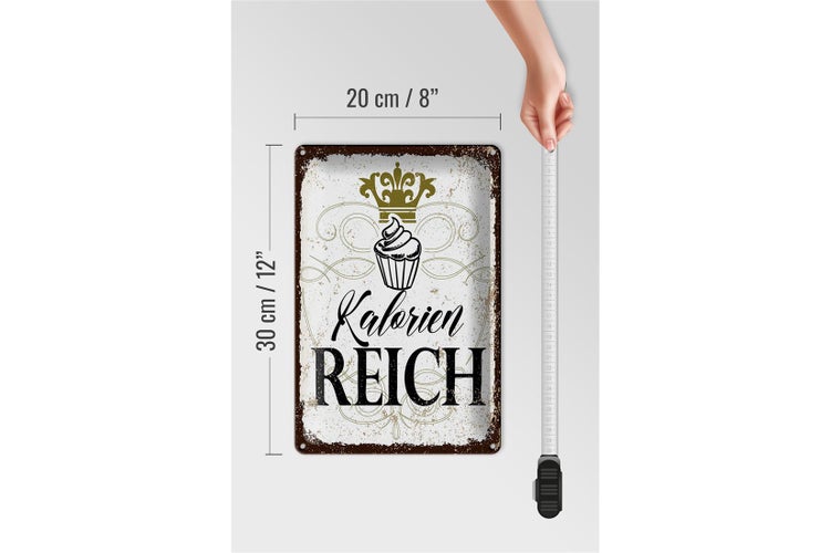 Blechschild Spruch Cupcake Kalorien reich 20x30cm