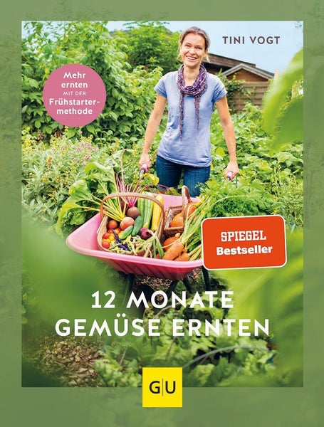 12 Monate Gemüse ernten Mehr ernten mit der Frühstarter-Methode