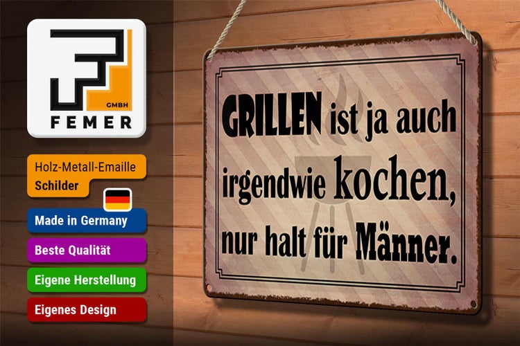 Blechschild Spruch 30x20cm Grillen ist kochen für Männer