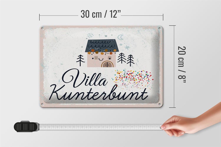 Blechschild Spruch Haus Villa Kuntebunt bunt 30x20cm