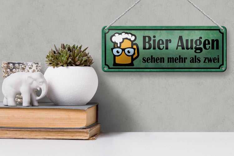 Blechschild Spruch 27x10cm Bier Augen sehen mehr als zwei Dekoration