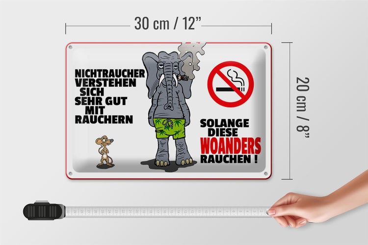 Blechschild Spruch 30x20cm Nichtraucher verstehen sich sehr gut mit Rauchern