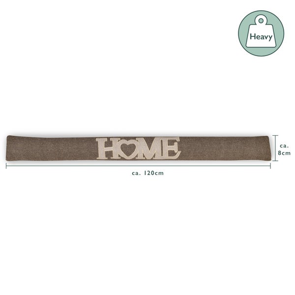 Zugluftstopper mit der Aufschrift Home, circa 120 cm lang