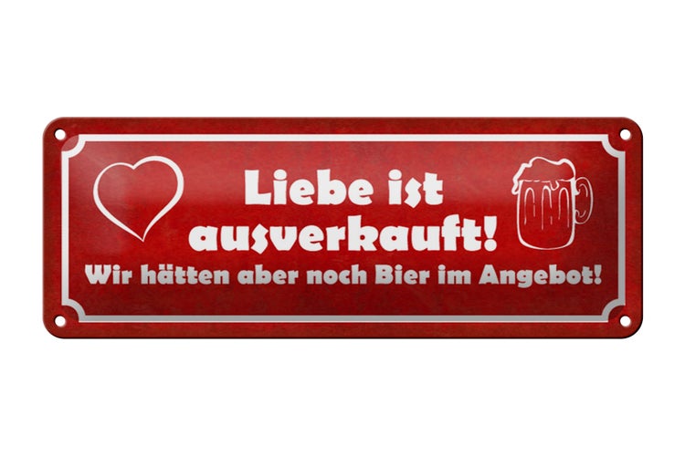 Blechschild Spruch 27x10cm Liebe ausverkauft Bier Angebot Dekoration