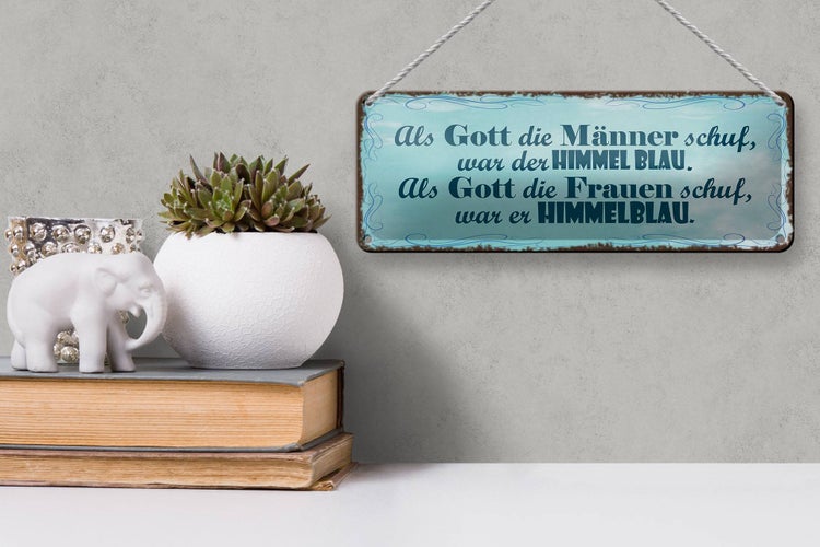 Blechschild Spruch 27x10cm Gott Männer Frauen schuf Himmel Dekoration