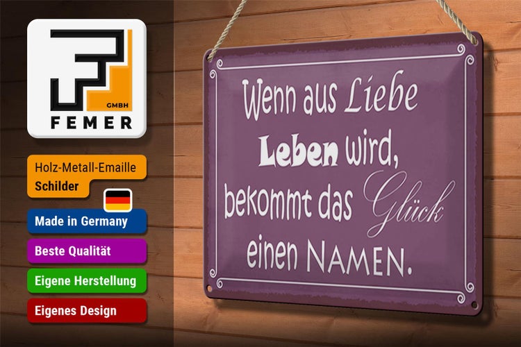 Blechschild Spruch 30x20cm Glück wenn aus Liebe Leben wird