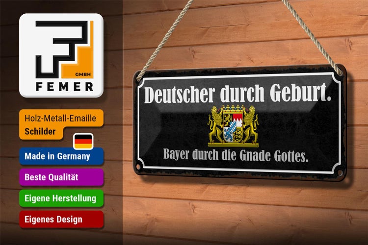 Blechschild Spruch 27x10cm Deutscher durch Geburt Bayer Dekoration
