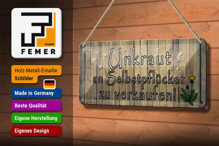 Blechschild Spruch 27x10cm  Unkraut an Selbstpflücker Dekoration