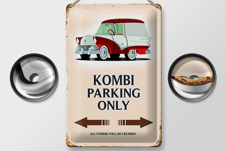 Blechschild Spruch 20x30cm Kombi Parking only Auto