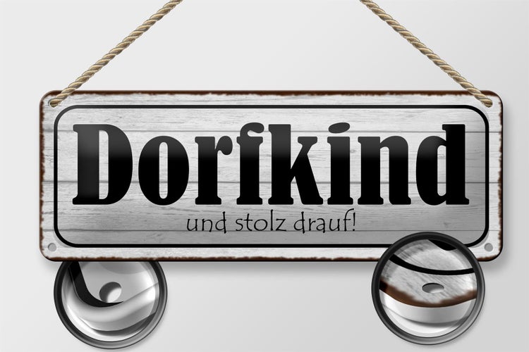 Blechschild Spruch 27x10 cm Dorfkind und stolz drauf Dekoration