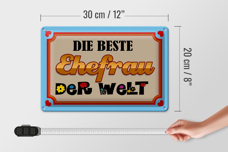 Blechschild Spruch 30x20cm die Beste Ehefrau der Welt