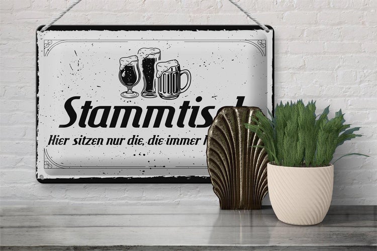 Blechschild Spruch 30x20cm Stammtisch hier sitzen nur die