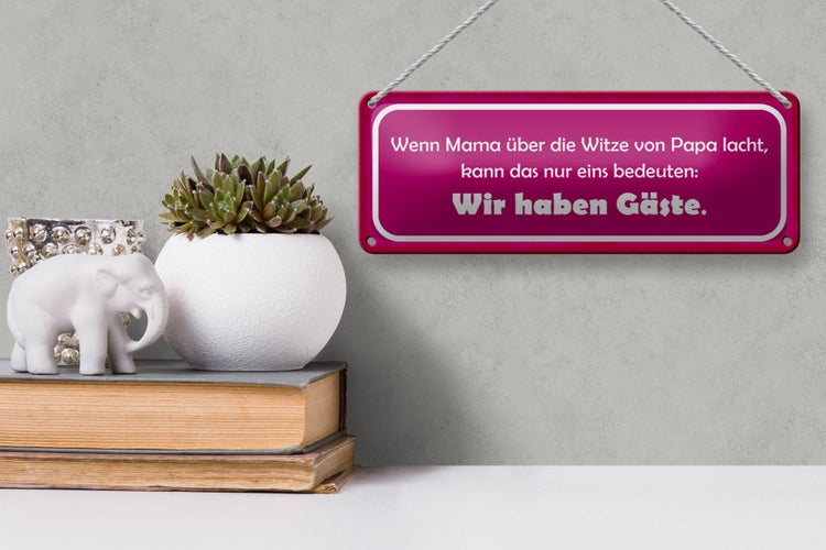 Blechschild Spruch 27x10cm wenn Mama Papa lacht haben Gäste Dekoration