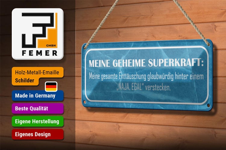 Blechschild Spruch 27x10cm meine geheime Superkraft NAJA Dekoration
