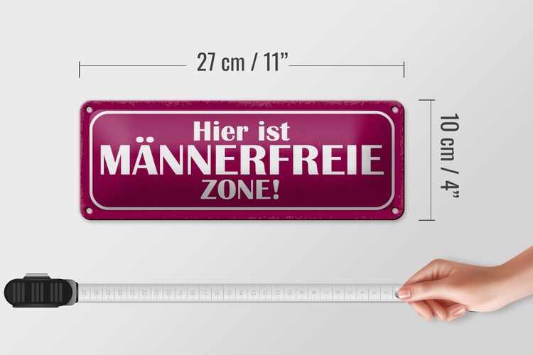 Blechschild Spruch 27x10cm hier ist männerfreie Zone Dekoration