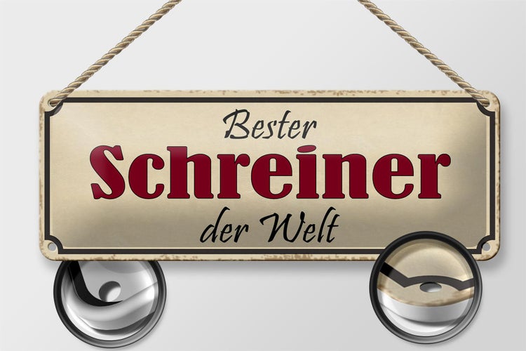 Blechschild Spruch 27x10cm bester Schreiner der Welt Arbeit Dekoration