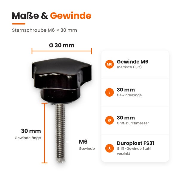 Technische Zeichnung einer Sternschraube M6 mal 30 Millimeter mit Maßangaben und Materialinformationen zu Duroplast und verzinktem Stahl.