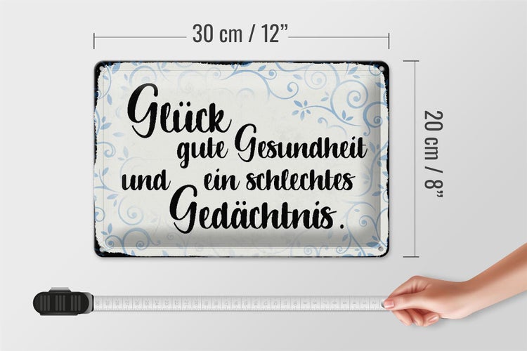 Blechschild Spruch 30x20cm Glück gute Gesundheit Schild