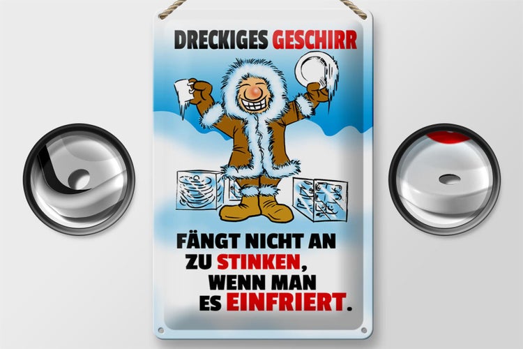Blechschild Spruch 20x30cm Dreckiges Geschirr einfrieren