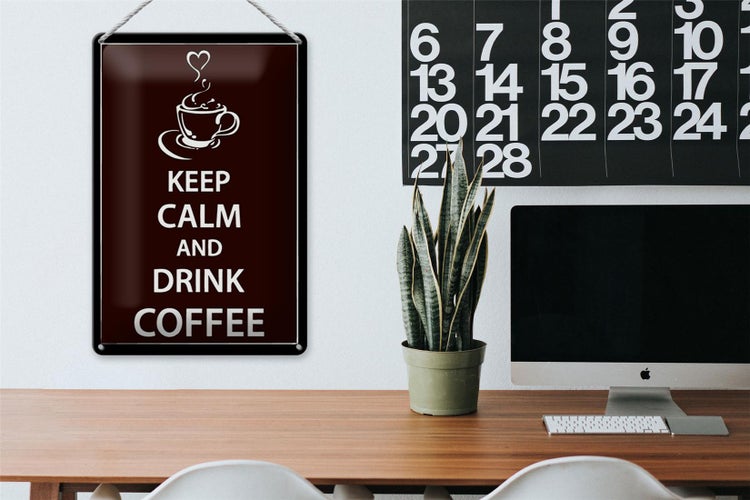 Blechschild Spruch 20x30cm Keep Calm drink Coffee Kaffee