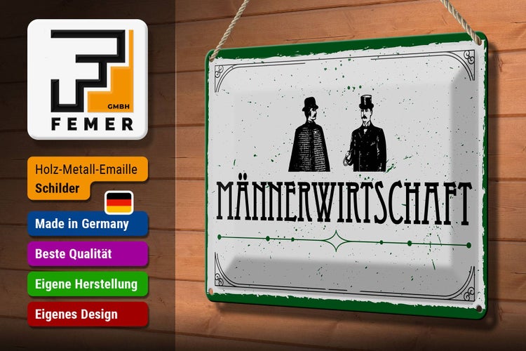 Blechschild Spruch 30x20cm Männerwirtschaft