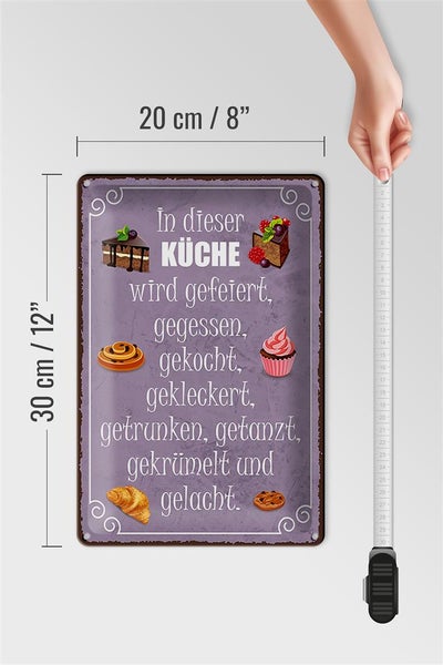 Blechschild Spruch 20x30cm in dieser Küche wird gefeiert